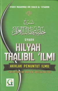 Image of Syarh Hilyah Thalibil 'Ilmi Akhlak Penuntut Ilmu