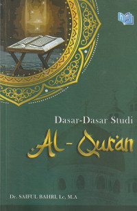 Dasar - Dasar Al-Qur'an