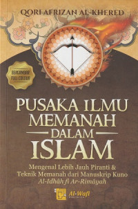 Pusaka Ilmu Memanah dalam Islam