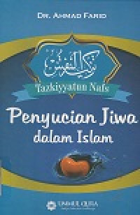 Tazkiyyatun Nafs Penyucian Jiwa Dalam Islam