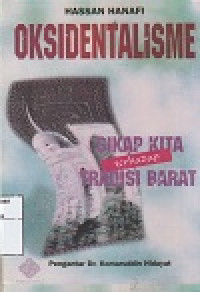 Image of Oksidentalisme Sikap Kita Terhadap Tradisi Barat