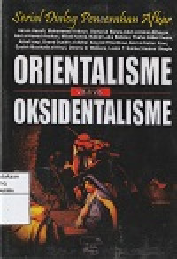 Orientalisme Vis a vis Oksidentalisme