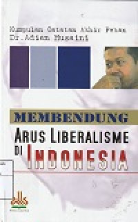 Membendung Arus Liberalisme Di Indonesia