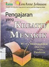 Pengajaran yang kreatif dan menarik