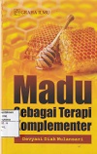 Image of Madu Sebagai Terapi Komplementer