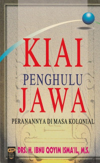 Kiai Penghulu Jawa Peranannya Di Masa Kolonial