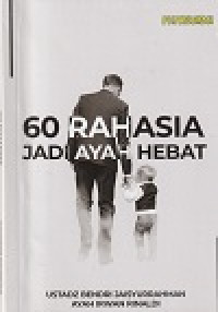 60 Rahasia Jadi Ayah Hebat