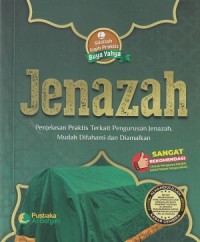 Jenazah Penjelasan Praktis Terkait Pengurusan Jenazah