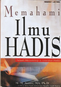 Image of Memahami Ilmu Hadis, Telaah Metodologi & Literatur Hadis